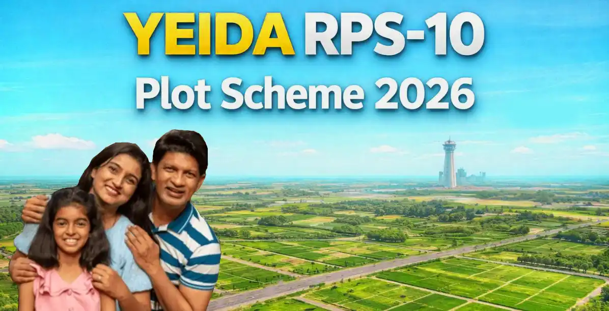 YEIDA Plot Scheme 2026: Full Details, Cost, Eligibility & Application Process