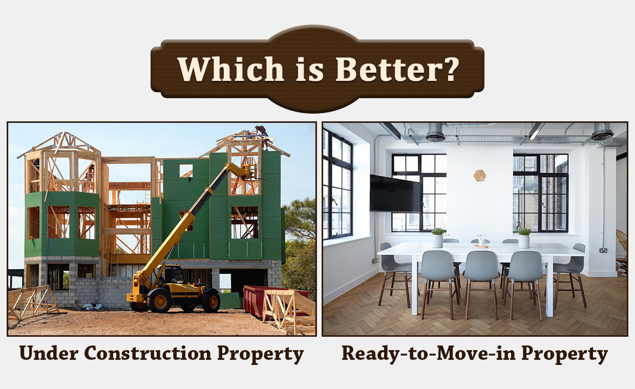 Ready-to-Move vs Under-Construction: Which Property Should You Actually Buy?